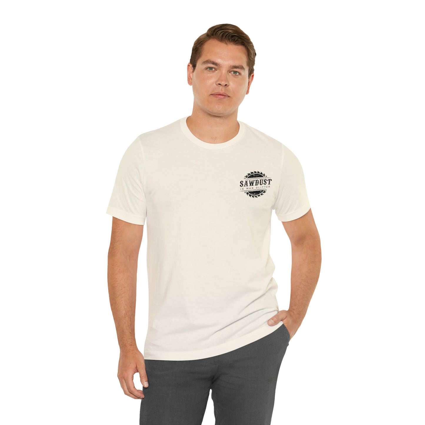 Sawdust Is Man Glitter, Jersey Short Sleeve Tee