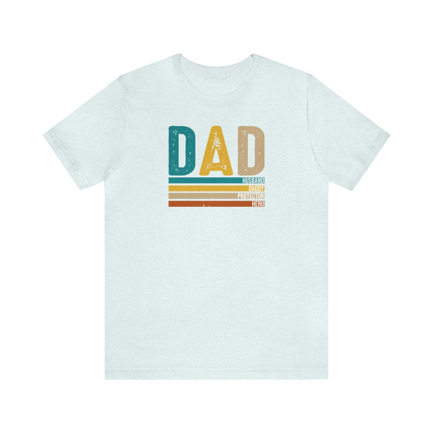 Dad, Husband, Daddy, Protector, Hero Print Jersey Short Sleeve Tee