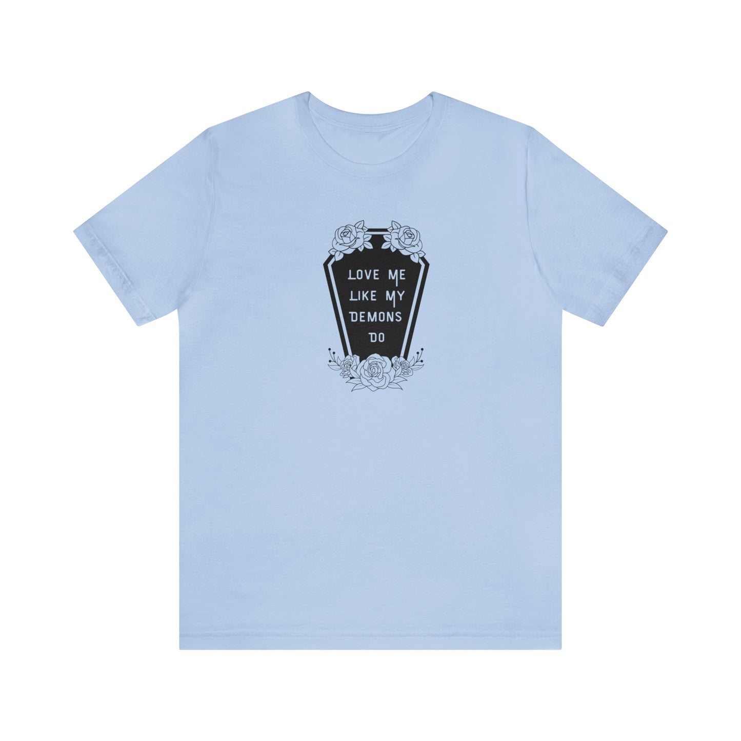 Love Me Like My Demons Do Print Jersey Short Sleeve Tee