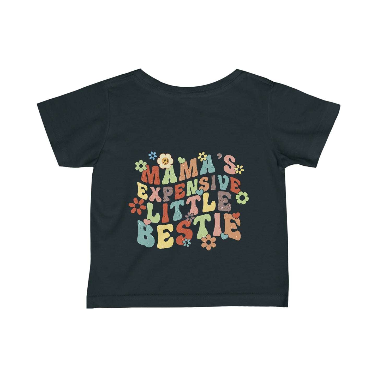 Momma’s Expensive Little Bestie Print, Infant Fine Jersey Tee