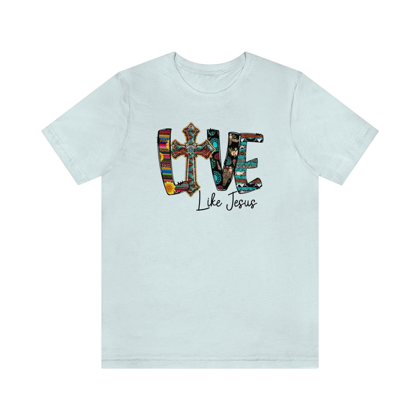 Live Like Jesus Unisex Jersey Short Sleeve Tee