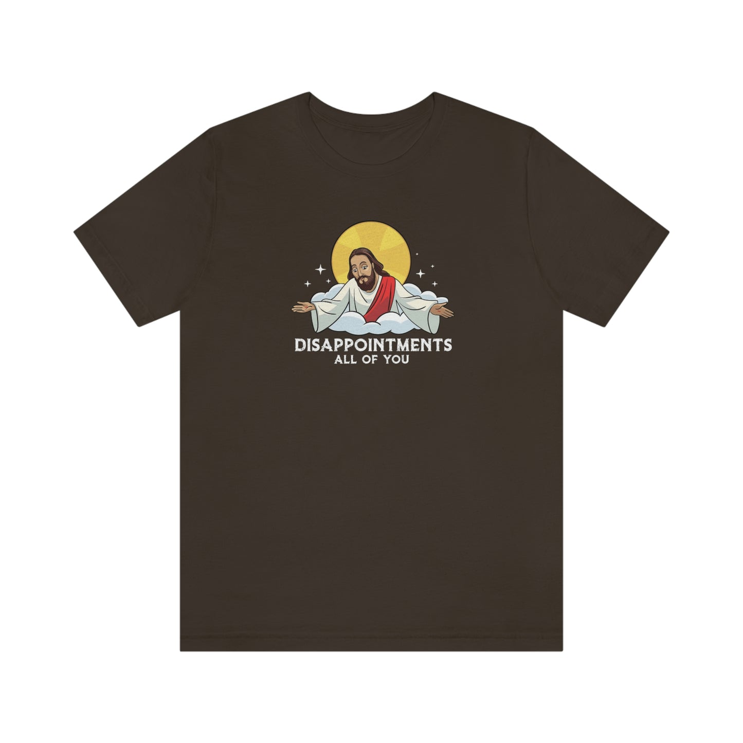 Funny Jesus, Disappointments All Of You, Jersey Short Sleeve Tee