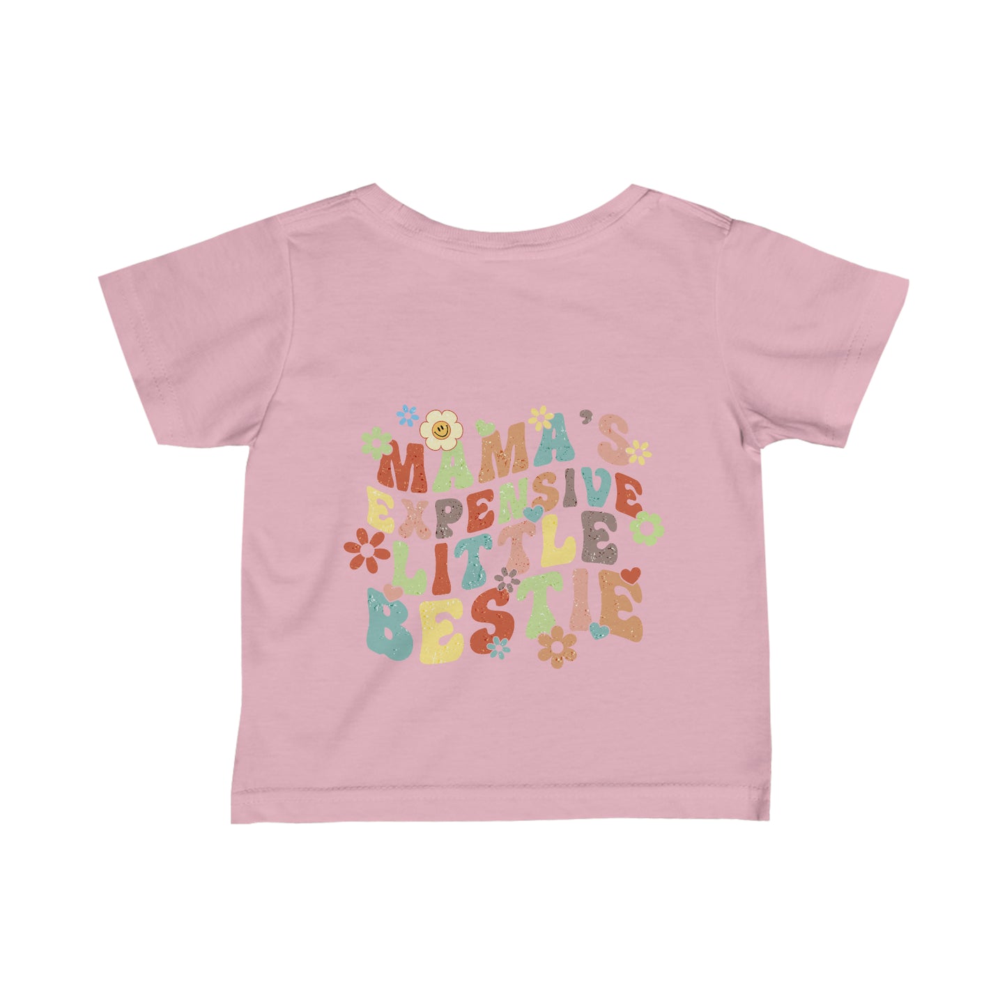 Momma’s Expensive Little Bestie Print, Infant Fine Jersey Tee