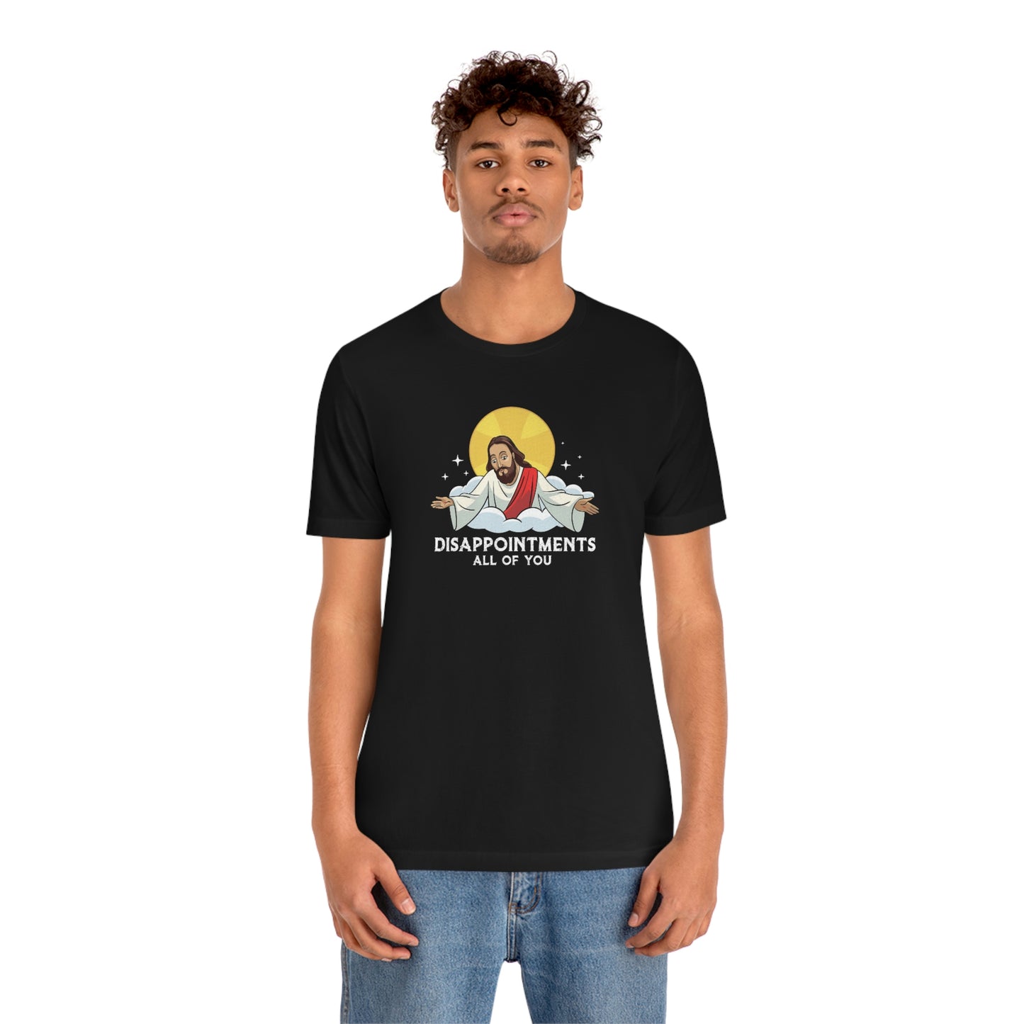 Funny Jesus, Disappointments All Of You, Jersey Short Sleeve Tee
