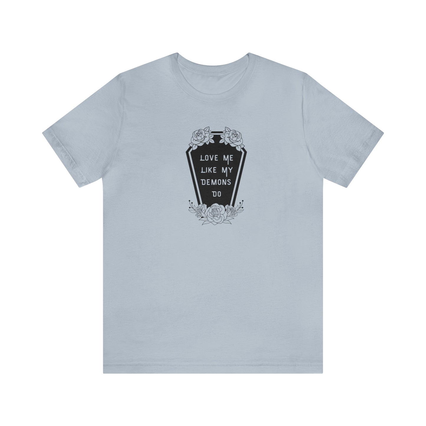 Love Me Like My Demons Do Print Jersey Short Sleeve Tee