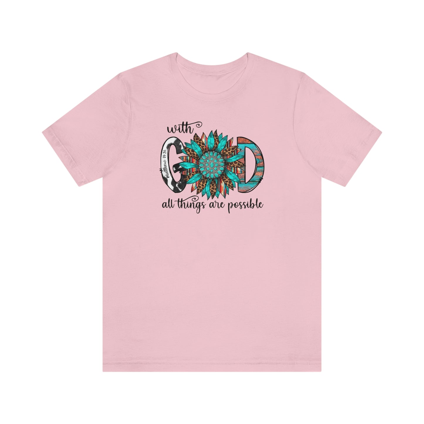 With God All Things Are Possible Unisex Jersey Short Sleeve Tee