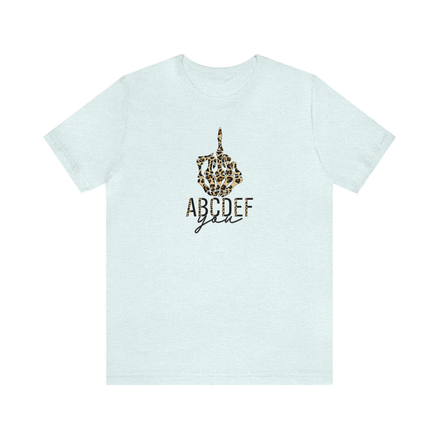 ABCDEF You Print, Jersey Short Sleeve Tee