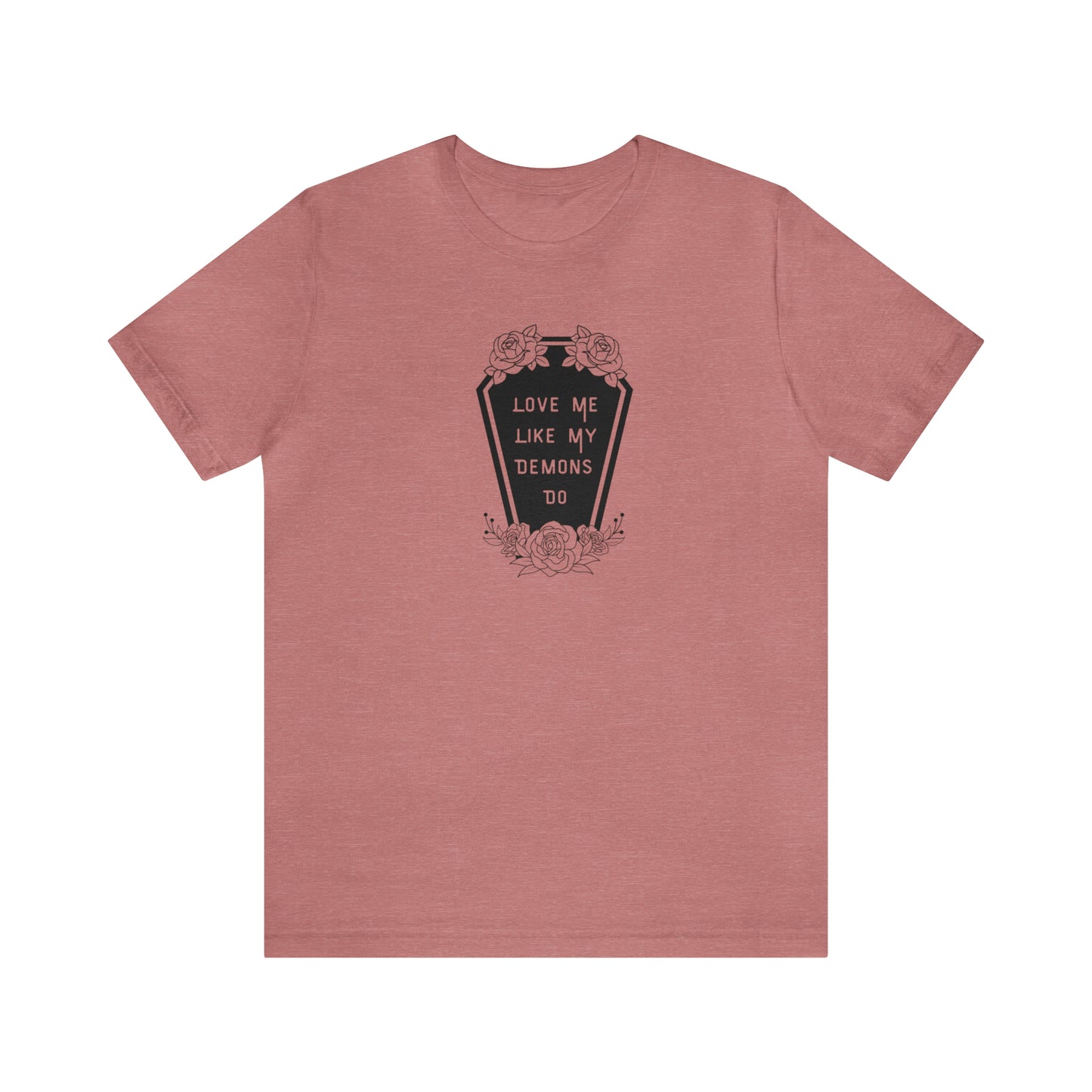 Love Me Like My Demons Do Print Jersey Short Sleeve Tee