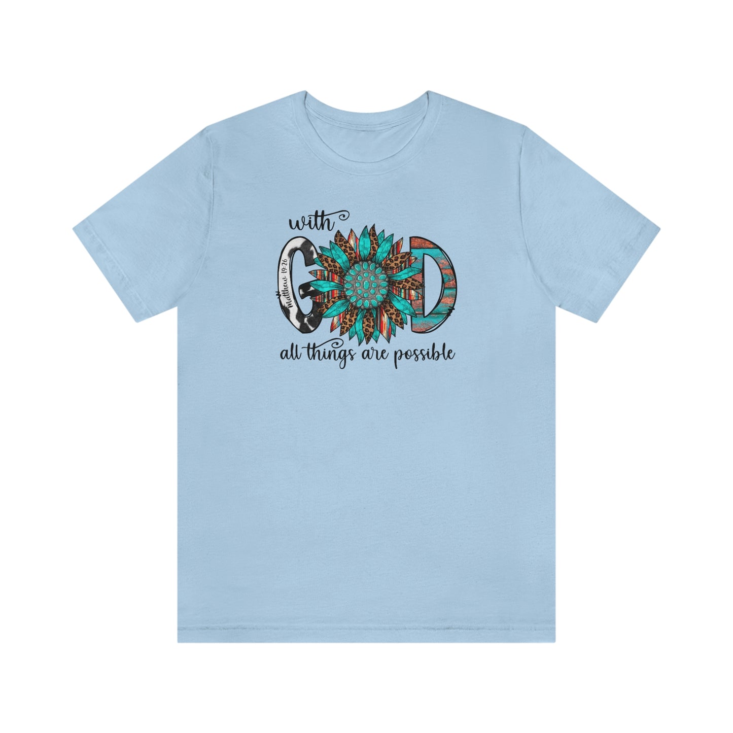 With God All Things Are Possible Unisex Jersey Short Sleeve Tee