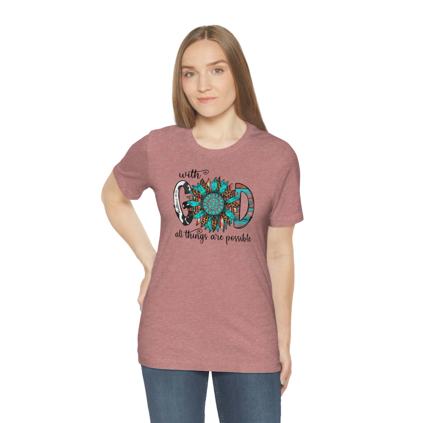With God All Things Are Possible Unisex Jersey Short Sleeve Tee