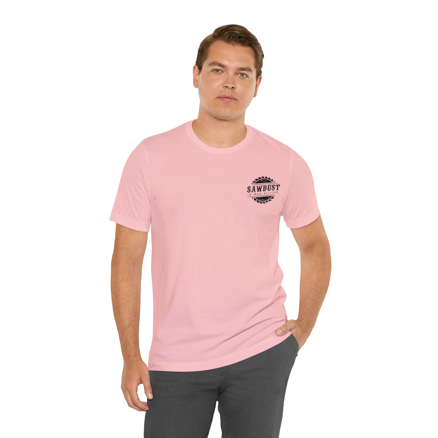 Sawdust Is Man Glitter, Jersey Short Sleeve Tee