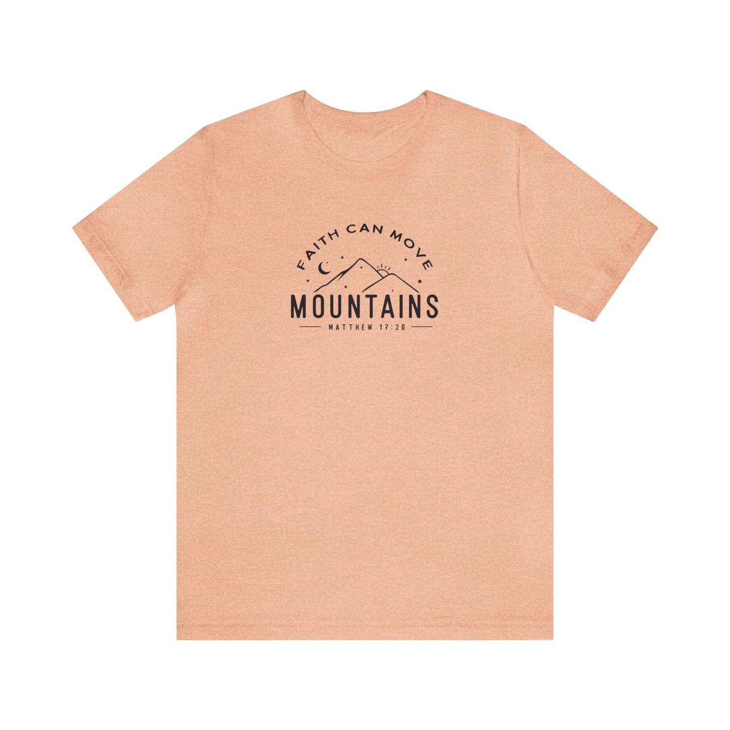 Faith Can Move Mountains Print Jersey Short Sleeve Tee
