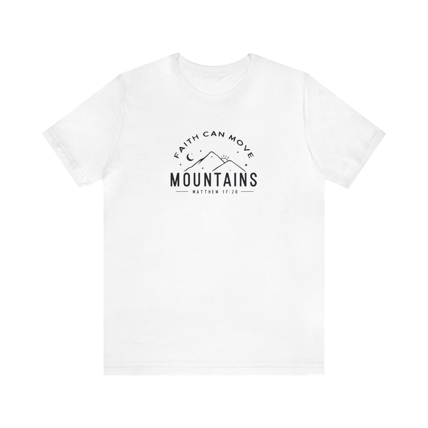Faith Can Move Mountains Print Jersey Short Sleeve Tee