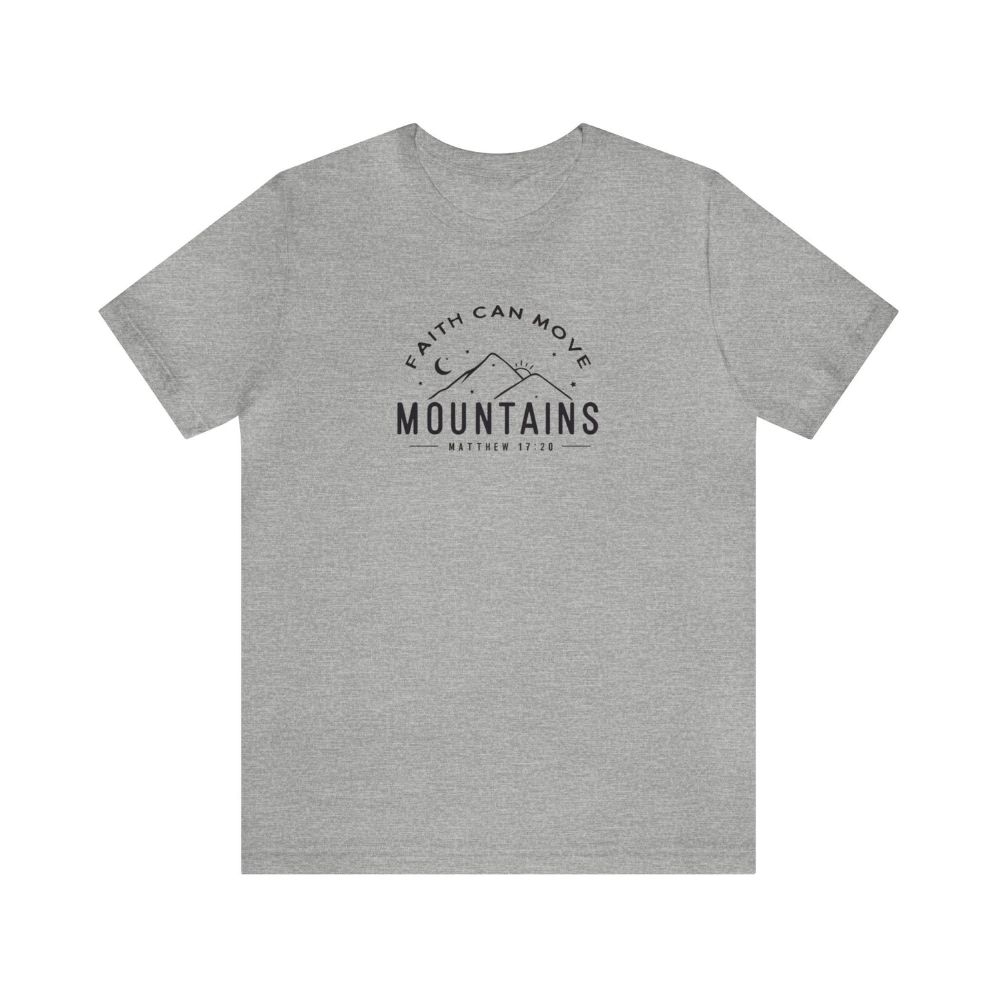 Faith Can Move Mountains Print Jersey Short Sleeve Tee