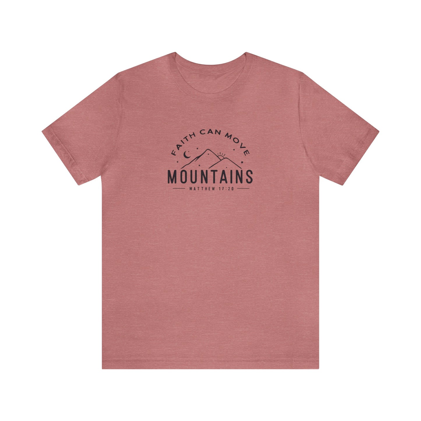 Faith Can Move Mountains Print Jersey Short Sleeve Tee