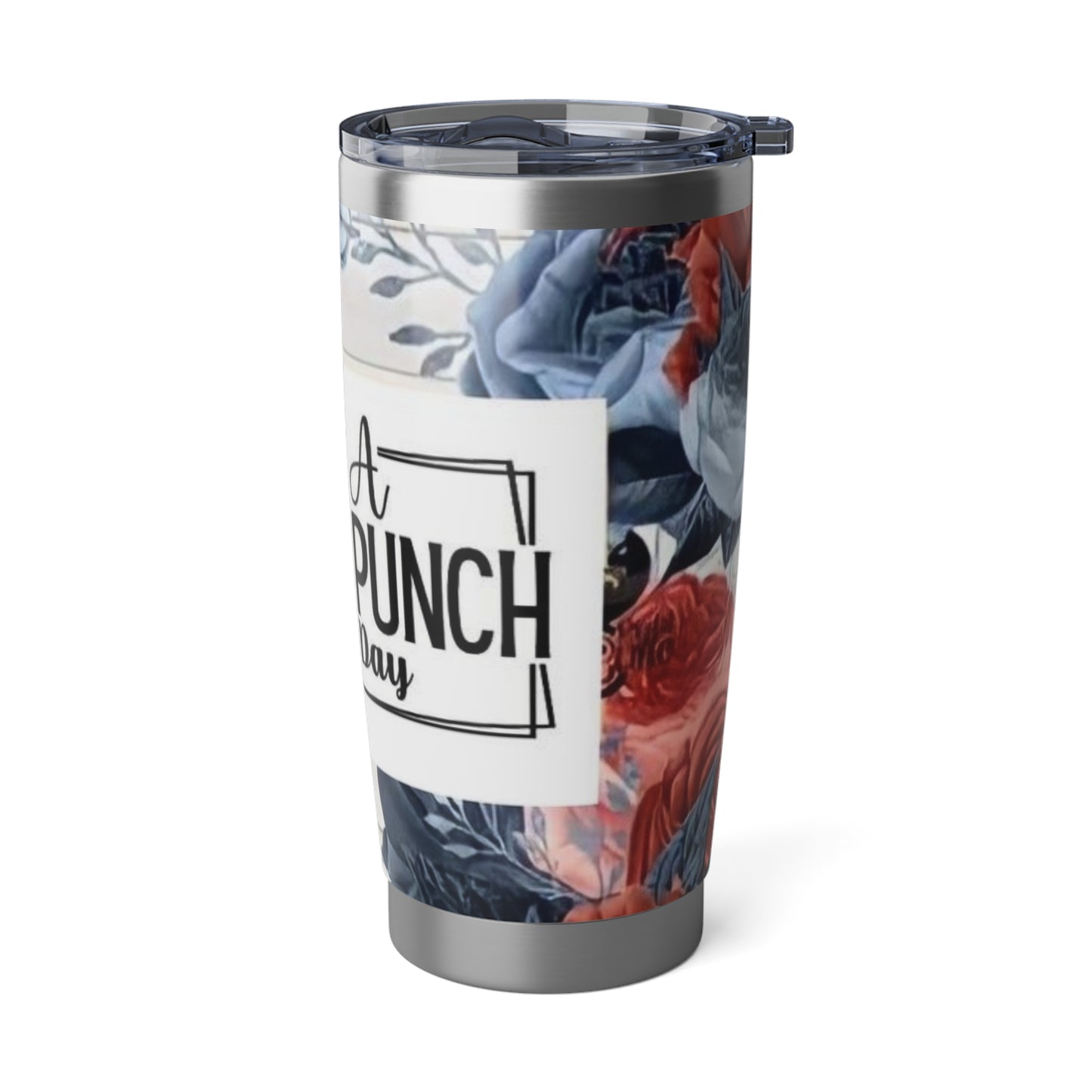 It's A Throat Punch Kinda Day, Steel Tumbler with Straw, 20oz