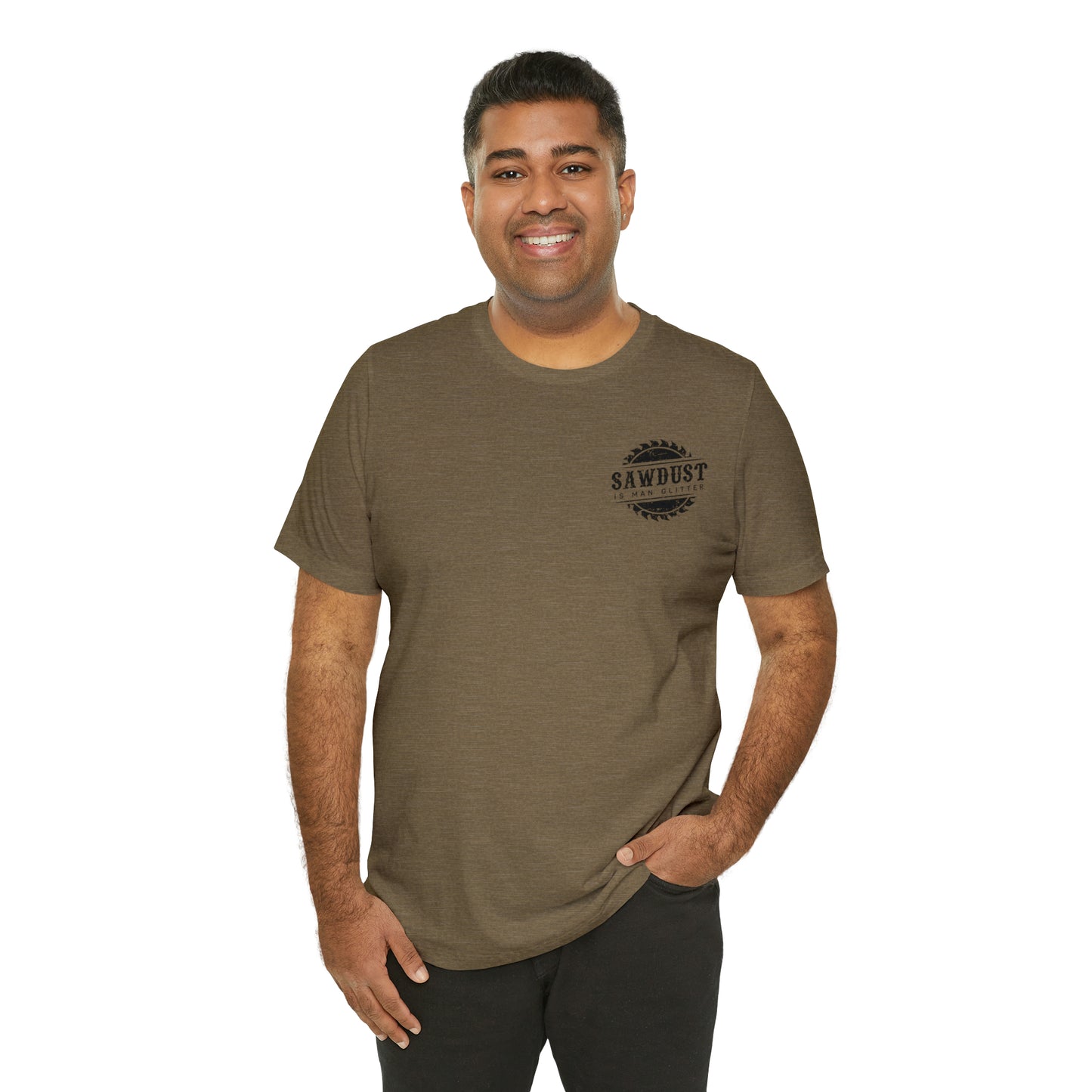 Sawdust Is Man Glitter, Jersey Short Sleeve Tee
