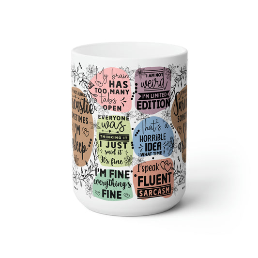 Sarcastic Comments Ceramic Mug 15oz