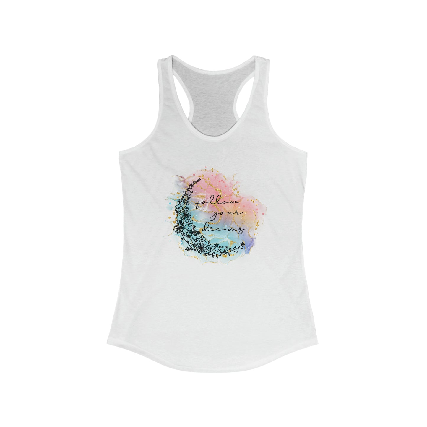 Follow Your Dream’s Print, Women's Ideal Racerback Tank