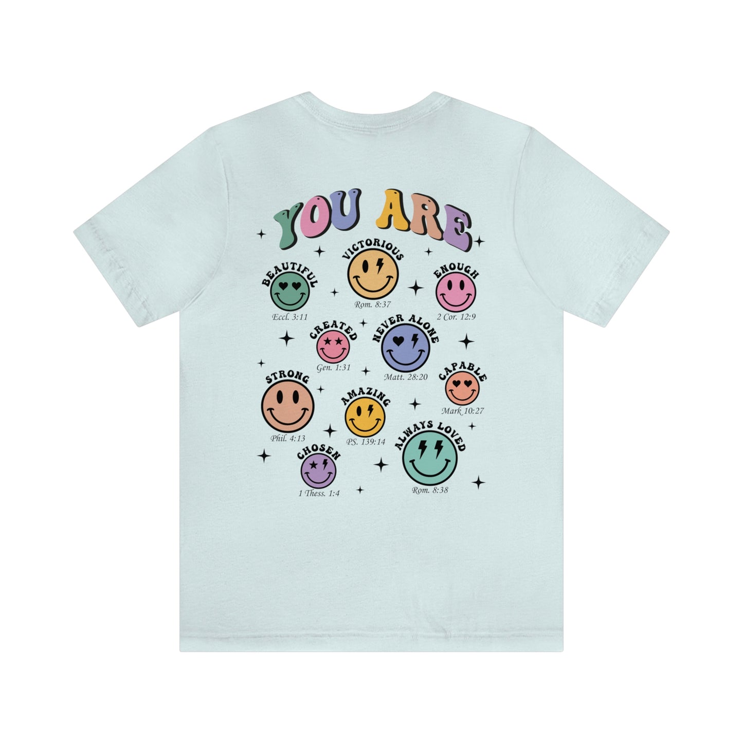 You Are, Smiley Faces, Jersey Short Sleeve Tee