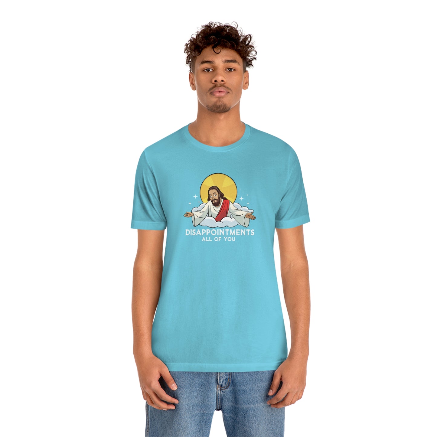 Funny Jesus, Disappointments All Of You, Jersey Short Sleeve Tee