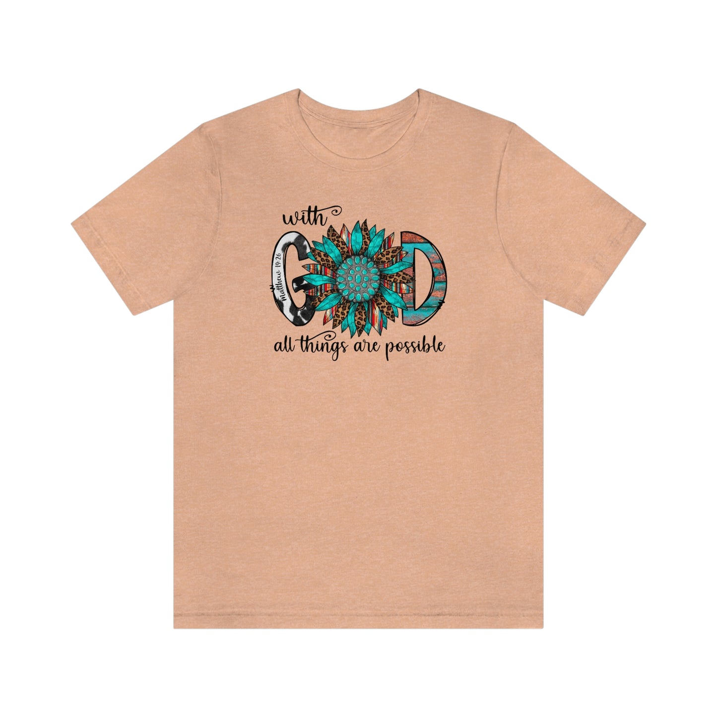 With God All Things Are Possible Unisex Jersey Short Sleeve Tee