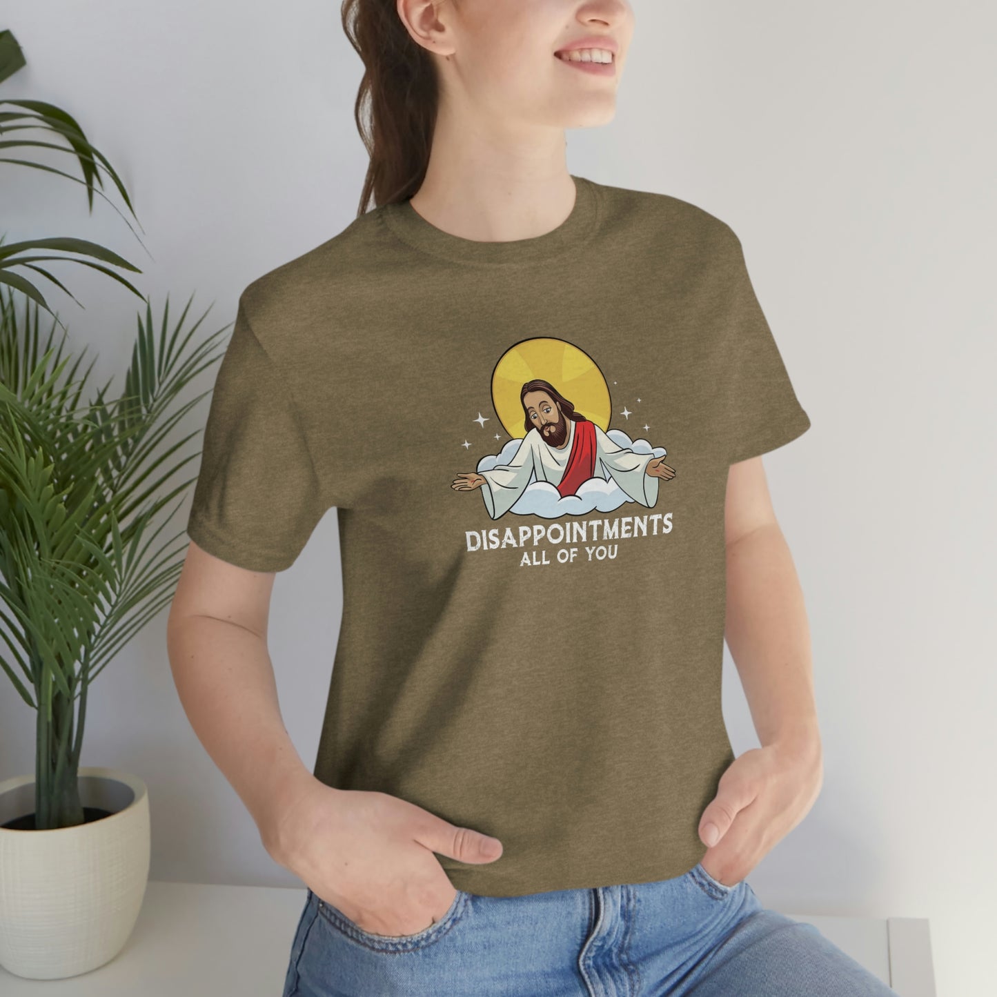 Funny Jesus, Disappointments All Of You, Jersey Short Sleeve Tee