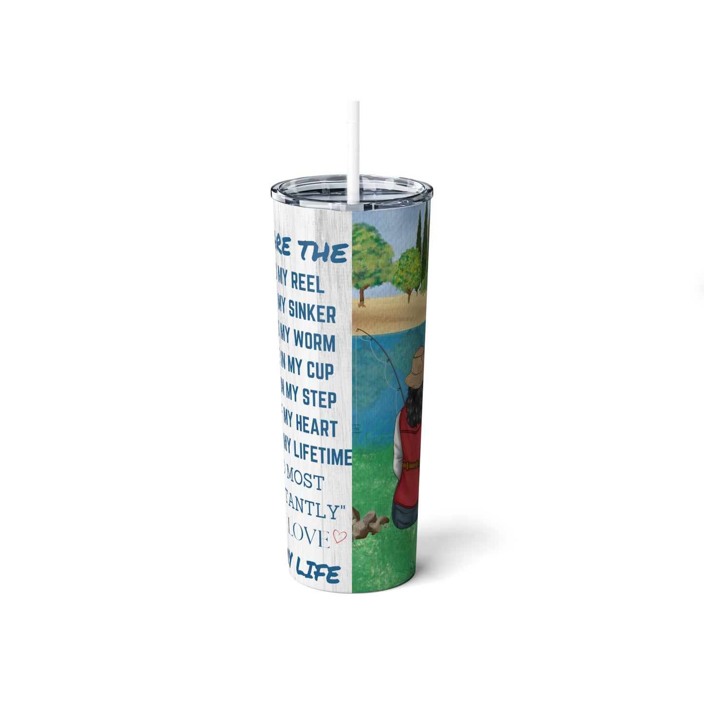 You Are The Best Catch Of My Life Fishing Steel Tumbler with Straw, 20oz
