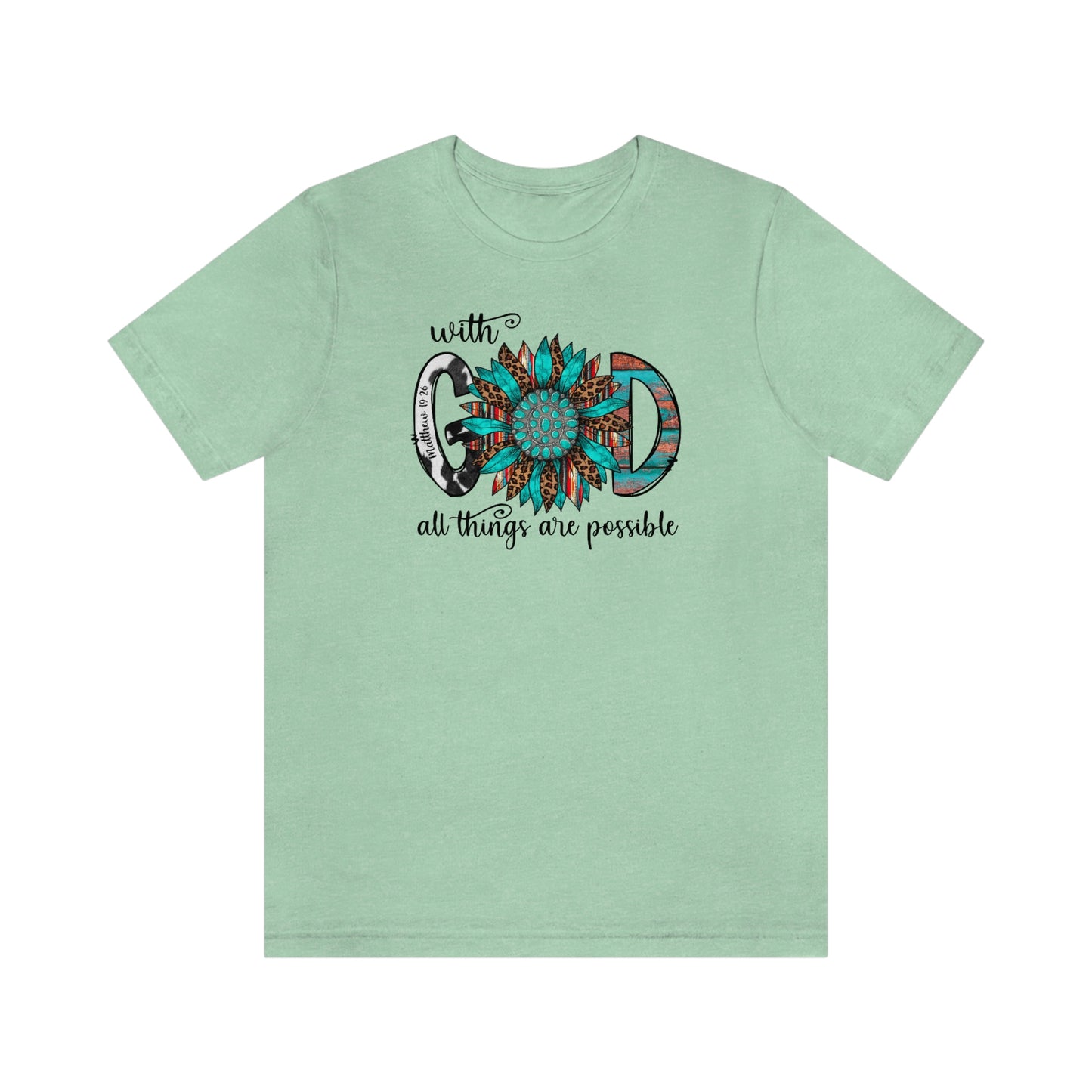 With God All Things Are Possible Unisex Jersey Short Sleeve Tee