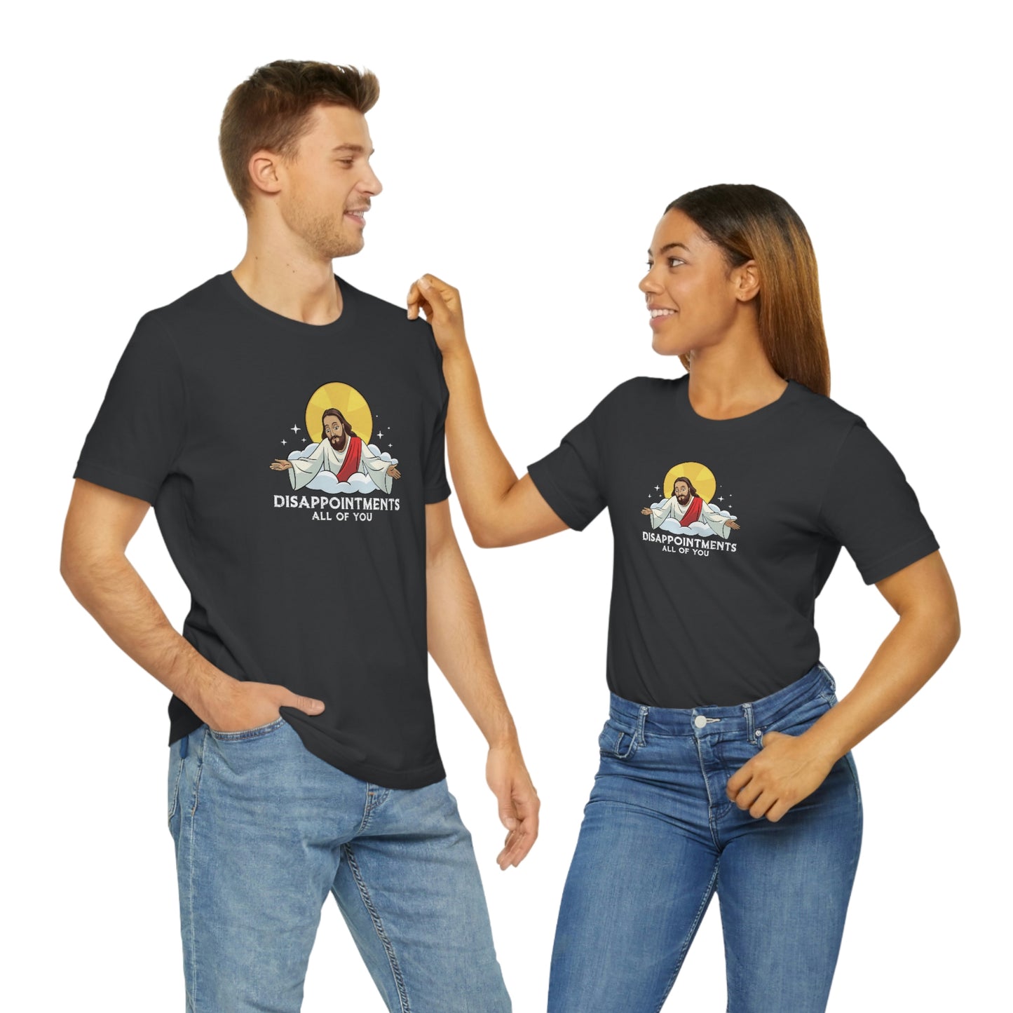 Funny Jesus, Disappointments All Of You, Jersey Short Sleeve Tee