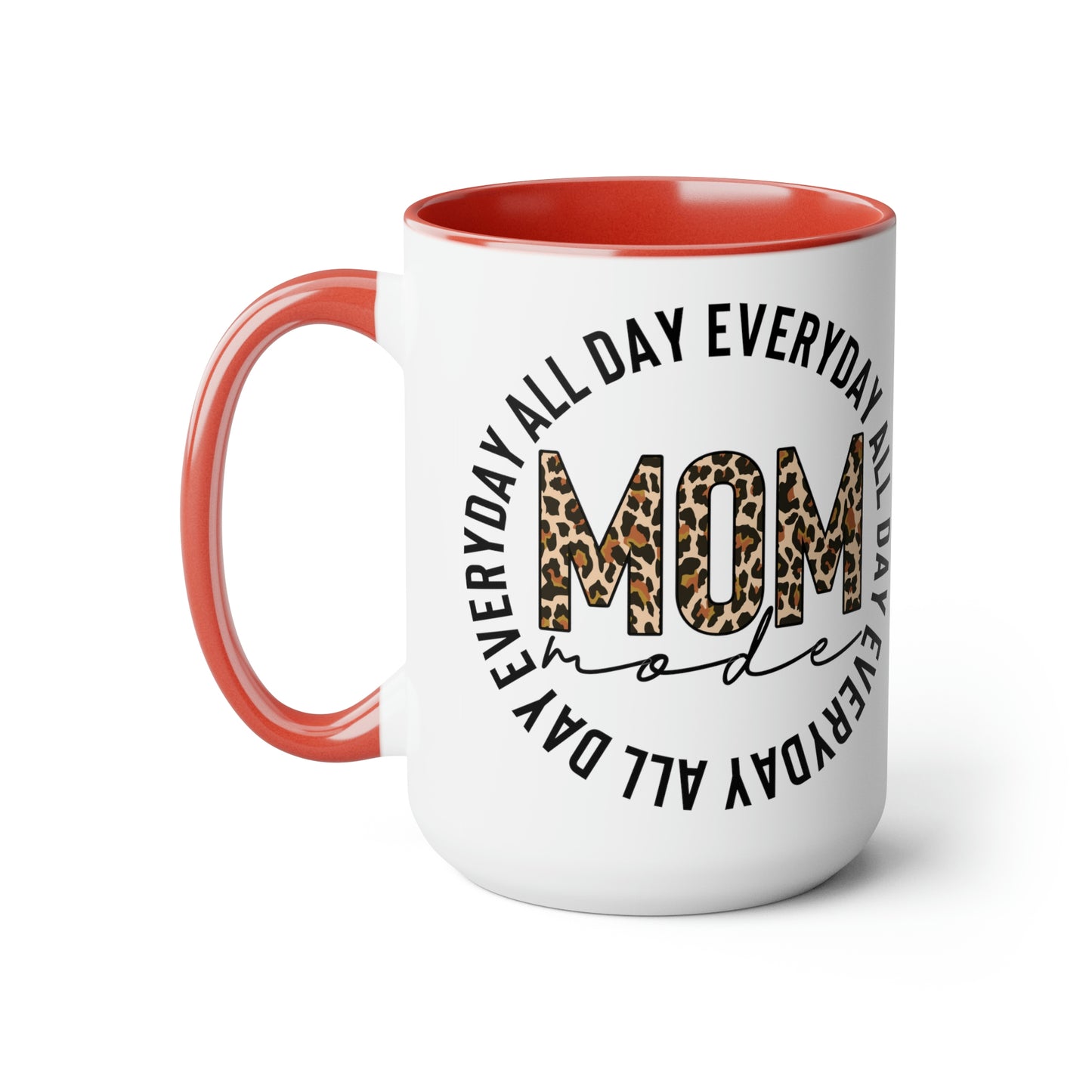 Mom Mode All Day Everyday Two-Tone Coffee Mugs, 15oz