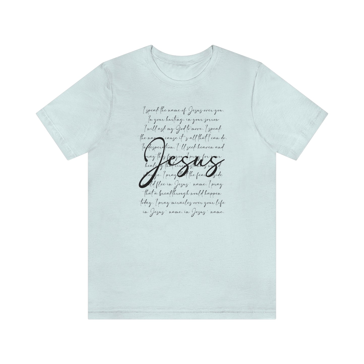 Speak The Word Of Jesus Print Jersey Short Sleeve Tee