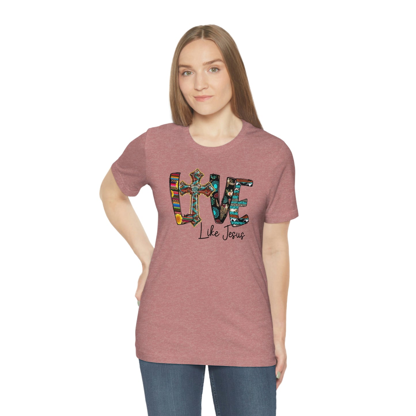 Live Like Jesus Unisex Jersey Short Sleeve Tee