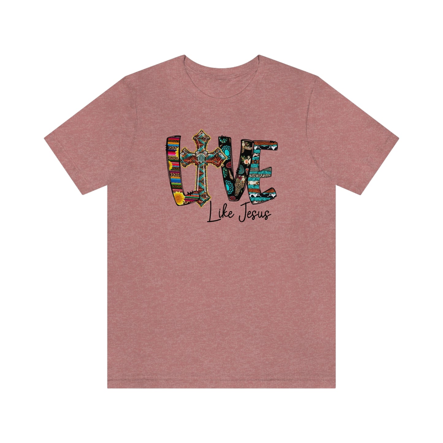 Live Like Jesus Unisex Jersey Short Sleeve Tee