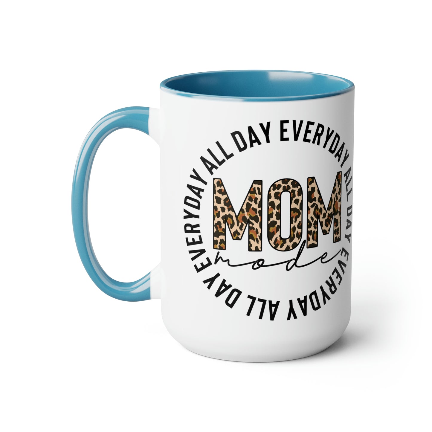 Mom Mode All Day Everyday Two-Tone Coffee Mugs, 15oz