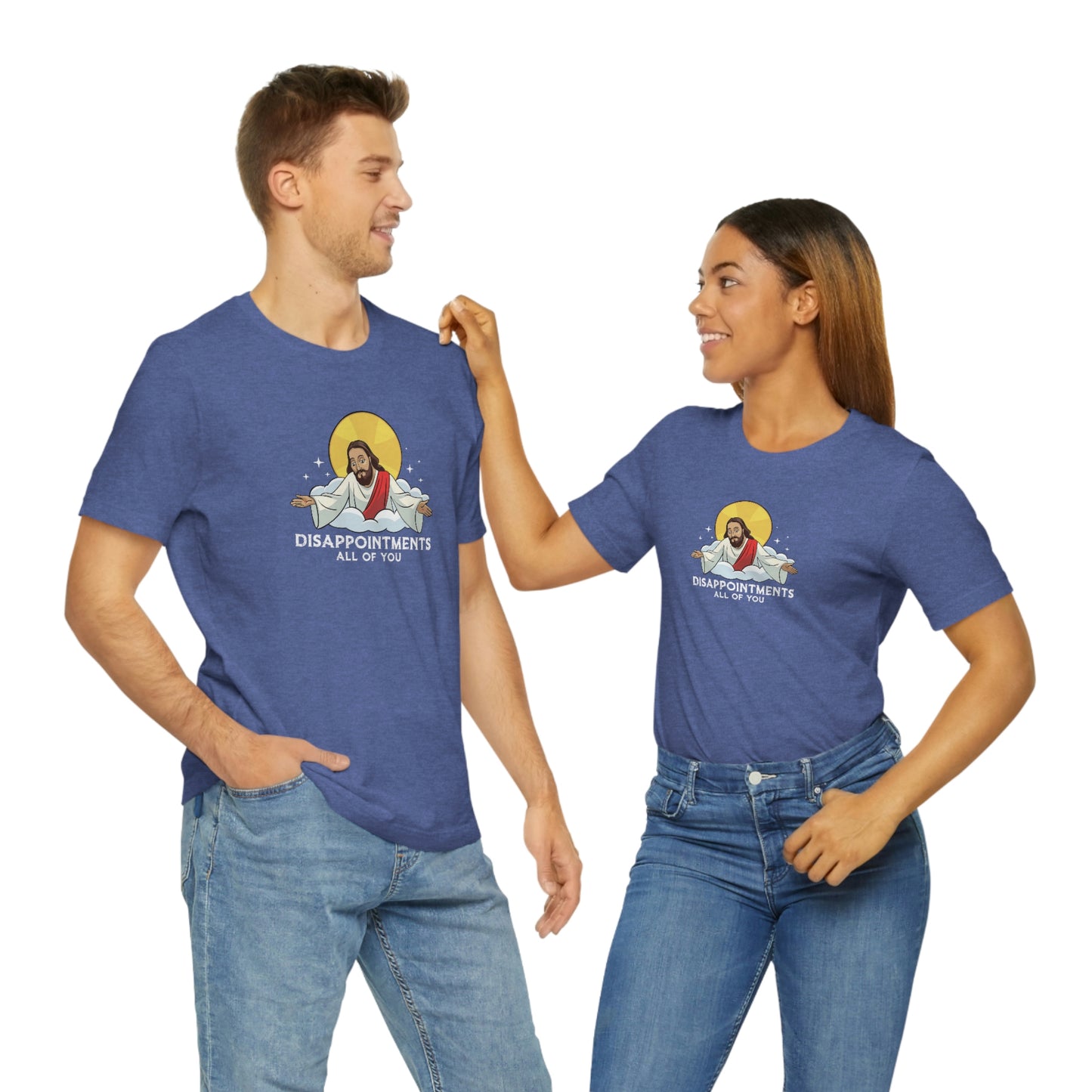 Funny Jesus, Disappointments All Of You, Jersey Short Sleeve Tee