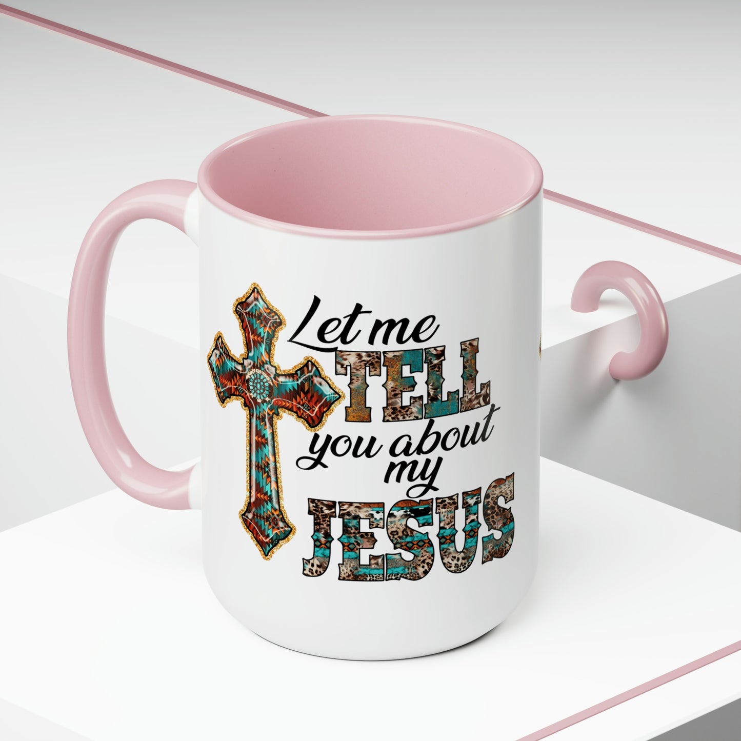 Let Me Tell You About My Jesus Two-Tone Coffee Mugs, 15oz