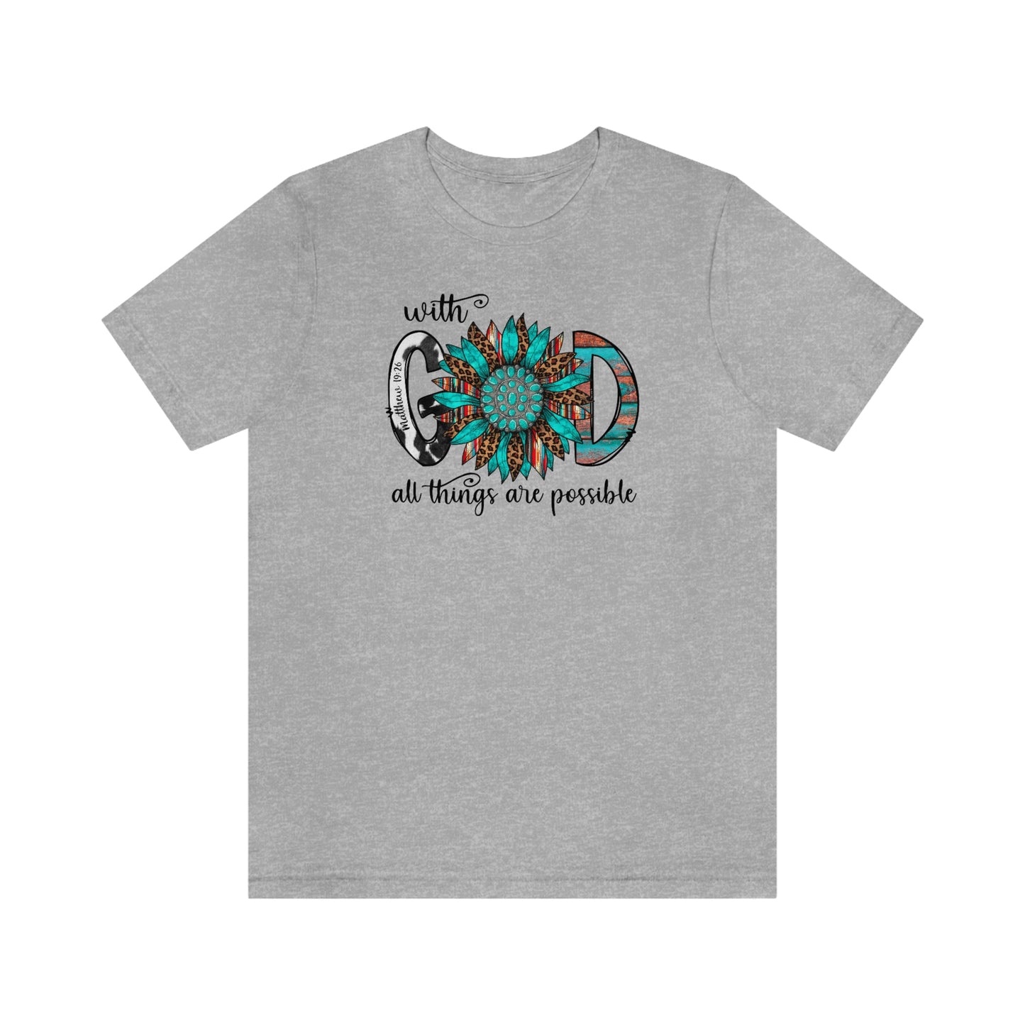 With God All Things Are Possible Unisex Jersey Short Sleeve Tee