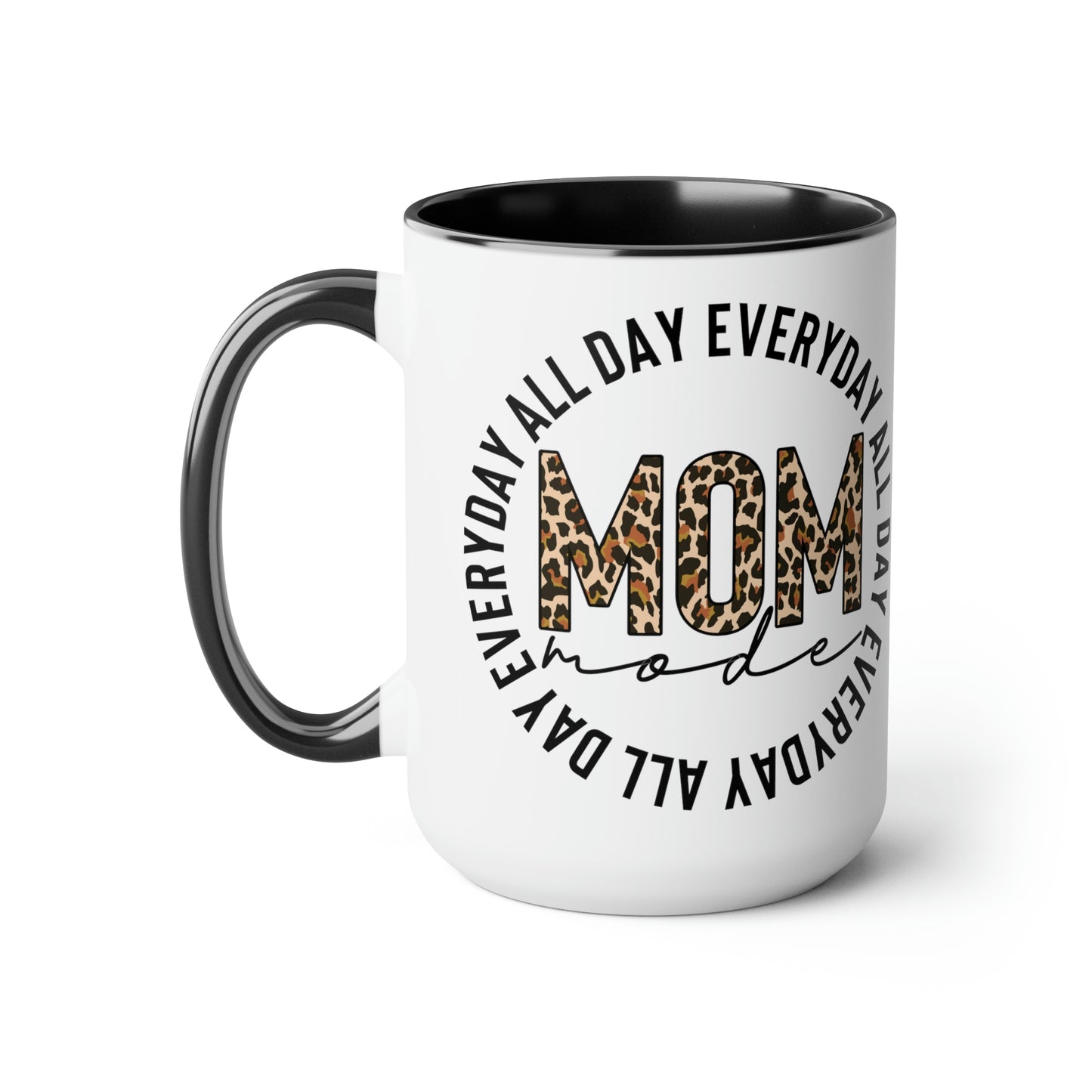 Mom Mode All Day Everyday Two-Tone Coffee Mugs, 15oz