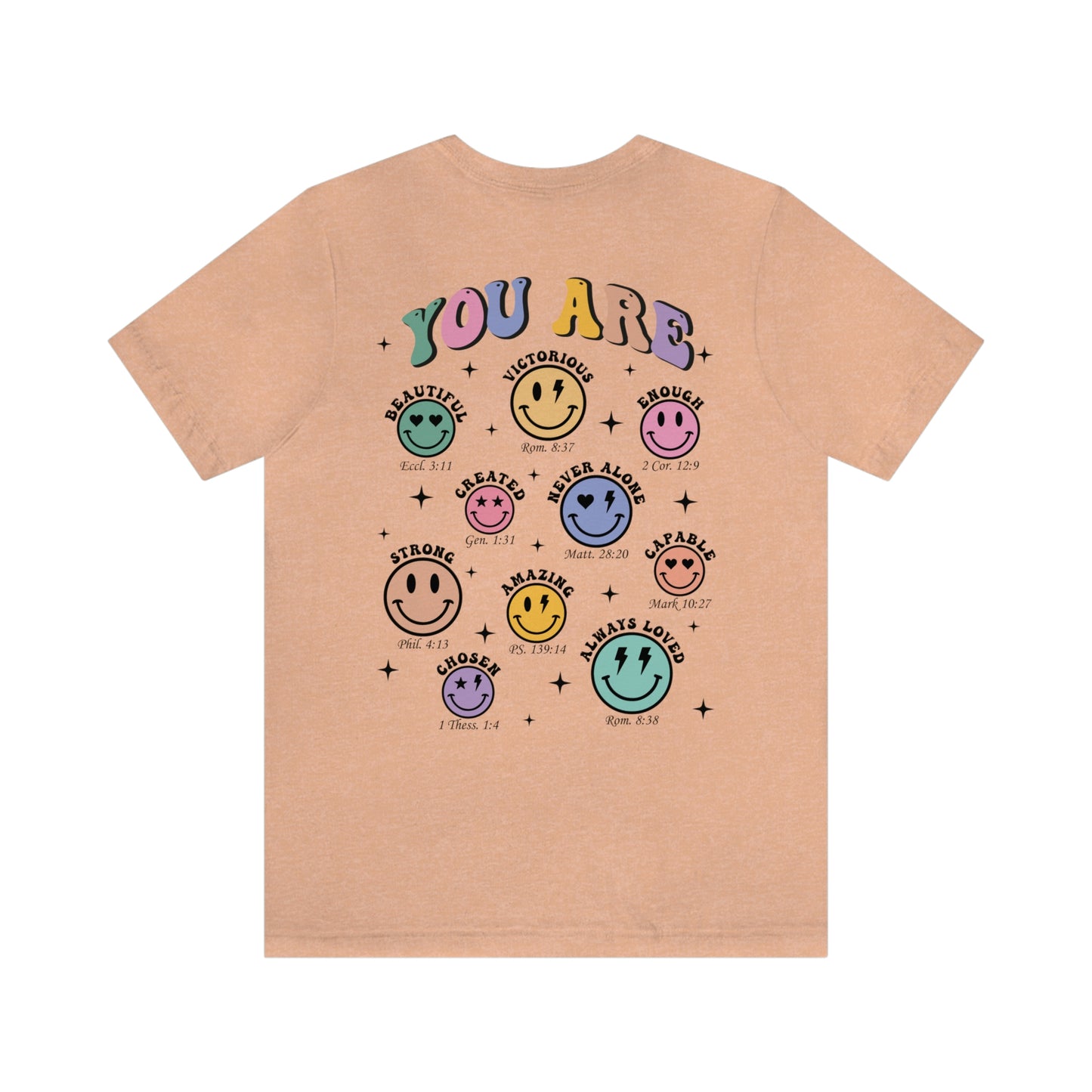 You Are, Smiley Faces, Jersey Short Sleeve Tee