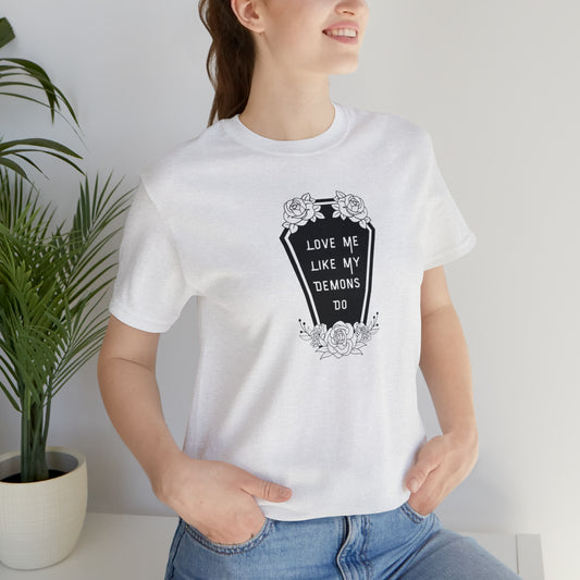 Love Me Like My Demons Do Print Jersey Short Sleeve Tee